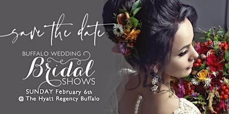Buffalo Wedding Bridal Show at the Hyatt Regency Buffalo tickets