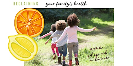 Reclaim Your Family's Health tickets