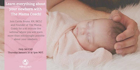 Learn everything about your newborn with The Mama Coach! tickets