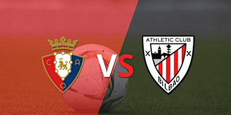 DIRECTo*-Osasuna v Athletic Bilbao E.n Viv La Liga 03 enero 2022 tickets