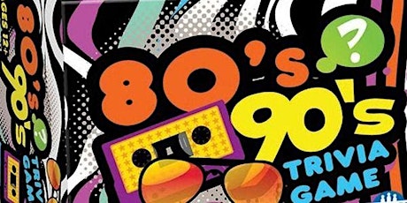 80s & 90s Trivia Night tickets