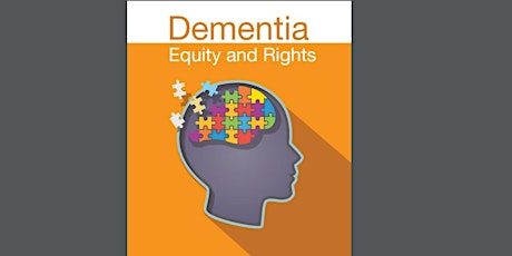 Dementia, Equity and Rights primary image
