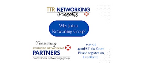 TTR Presents- Why Join A Networking Group? tickets