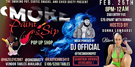 Smoke Sip & Paint  pt. 2 Hosted By Donna from Black Ink Crew tickets