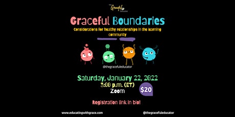 Graceful Boundaries: Healthy Relationships in the Learning Community tickets