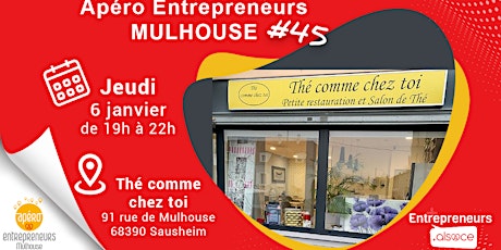 Apéro Entrepreneurs MULHOUSE  #45-  RDV au salon THE CHEZ TOI