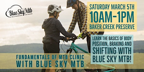 Blue Sky MTB - Fundamentals of MTB Skills Clinic! tickets