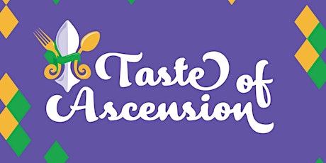 Taste of Ascension tickets
