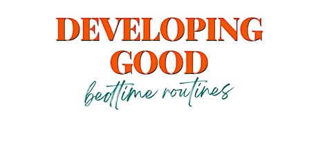 Developing Good Bedtime Routines | Virtual Triple P Discussion Group tickets