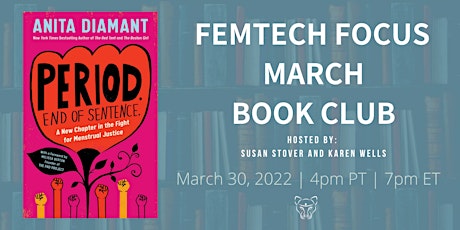 FemTech Focus Book Club - Period. End of Sentence by Anita Diamant