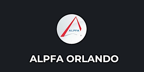 ALPFA Orlando Re-engagement Networking Event tickets
