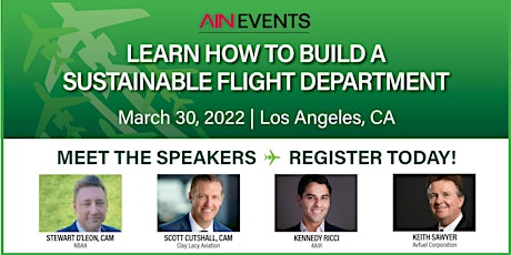 AIN Events: Building a Sustainable Flight Dept| March 30 | Los Angeles, CA tickets