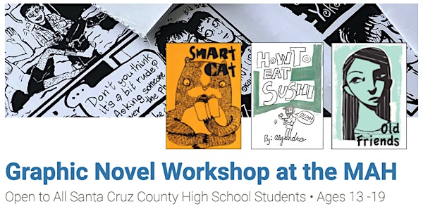 Graphic Novel Workshop for Teens at the MAH • 8 Day Workshop