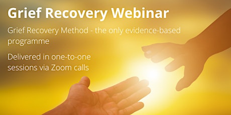 Grief Recovery Webinar for one-to-one online sessions tickets