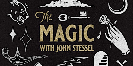 The Magic with John Stessel tickets