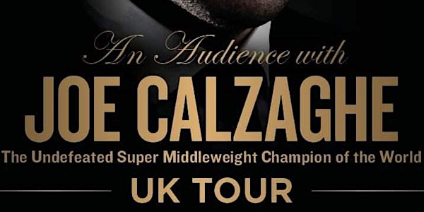 An Audience with Joe Calzaghe  UK Tour