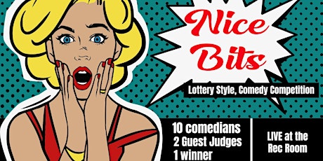 Nice Bits! Comedy Competition tickets