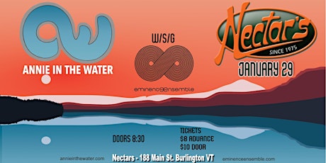 Annie in the Water & Eminence Ensemble - 1/29 @ Nectar's! tickets