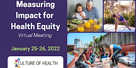 NAM Culture of Health Program Meeting: Measuring Impact for Health Equity tickets