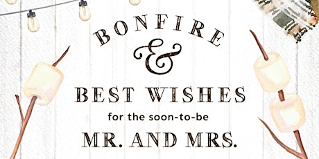 Bonfire and Best Wishes- The Smith's Couple Shower tickets