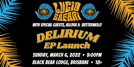 Lucid Safari 'Delirium' EP Launch Show tickets