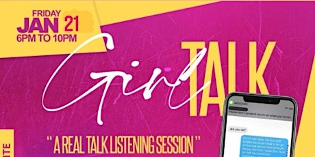 GIRLS TALK: Real Conversations Addressing Real Issues tickets