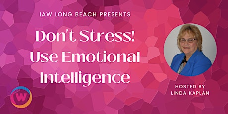 Don't Stress! Use Emotional Intelligence tickets