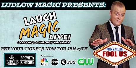 Ludlow Magic at Bircus Brewing Co. with Jon LaChance tickets