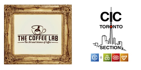 CIC Toronto Presents: Coffee - The Brews and Don'ts
