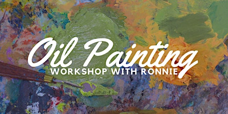 Oil Painting Workshop with Ronnie tickets
