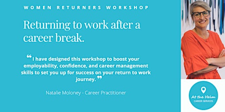 Returning to work after a career break - Women Returners Workshop tickets