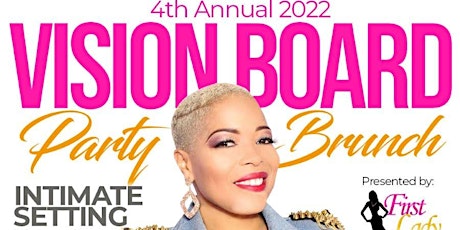 4th Annual Vision Board Party & Brunch- Vision, Sips & Bites tickets
