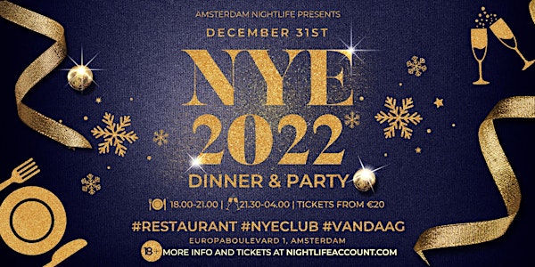 NYE Amsterdam Nightlife  Dinner PARTY 2022