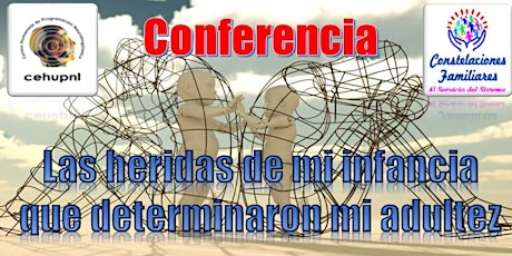 Imagen principal de CONFERENCIA: "Las heridas infantiles que determinaron mi adultez"