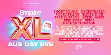 Empire XL · Aus Day Eve tickets
