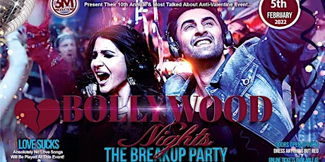 Bollywood Nights Anti-Valentines Breakup Party - Sat, Feb 5th in San Jose tickets