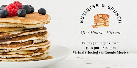Business & Brunch After Hours - Virtual tickets