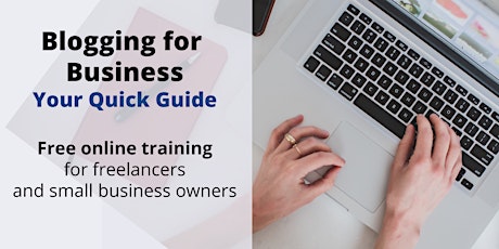 Blogging for Business - Your Quick Guide tickets