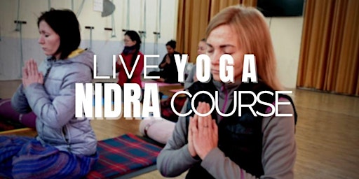 One Week Yoga Nidra Live Course primary image