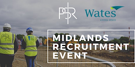 Wates Living Space / PSR Solutions Recruitment Event tickets