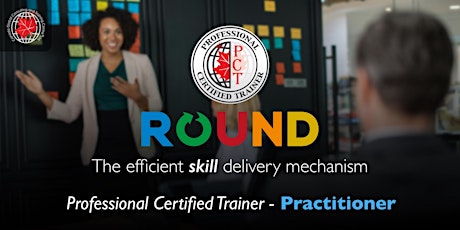 Professional Certified Trainer by ROUND مدرب ممارس- تدريب المدربين التطبيقي