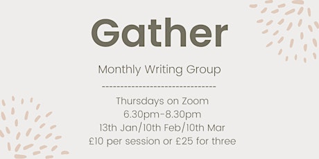 Gather: Monthly Writing Group tickets