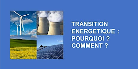 Transition énergétique : pourquoi ? comment ? entradas