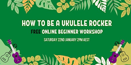 How To Become a Ukulele Rocker for Beginners billets