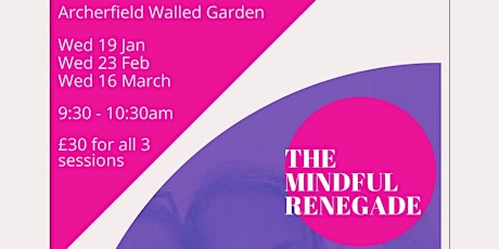 Mindful Renegade Archerfield morning JAN, `FEB, MARCH 2022 tickets