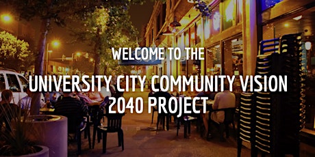 University City Community Vision 2040 Think-Tank (Session 2) tickets