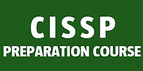 Certified Information Systems Security Prof (CISSP preparation course)