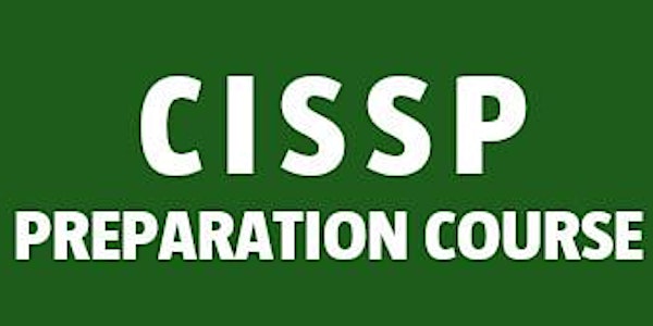 Certified Information Systems Security Prof (CISSP preparation course)