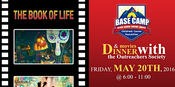 Dinner & a Movie w/ BASE Camp & Outreachers Society