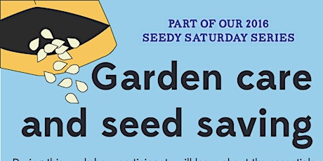 Seedy Saturday: Garden care and seed saving primary image